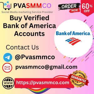 Buy Verified Bank of America Accounts