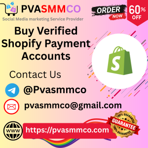 Buy Verified Shopify Payment Accounts